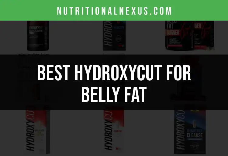 18 Hydroxycut Products for Belly Fat That Work featured