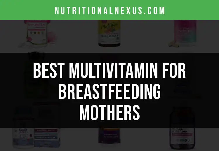 17 Top Multivitamins for Breastfeeding Mothers featured