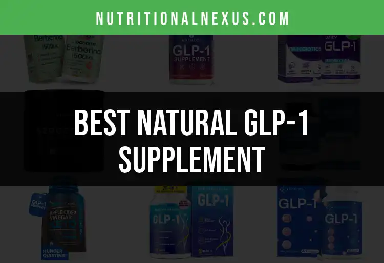 17 Natural GLP-1 Supplements to Boost Your Wellness featured