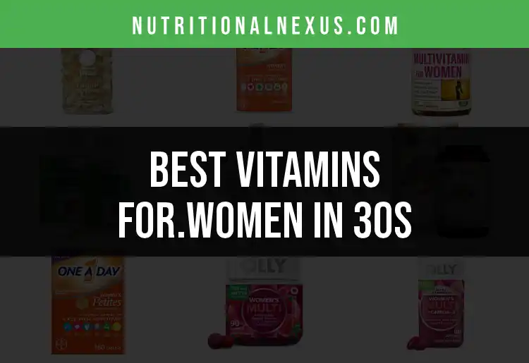 19 Essential Vitamins for Women in Their 30s